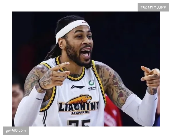 辽宁队防守升级见成效 莫兰德加盟强化内线防守